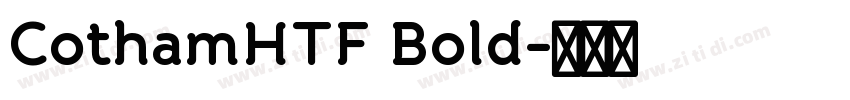 CothamHTF Bold字体转换